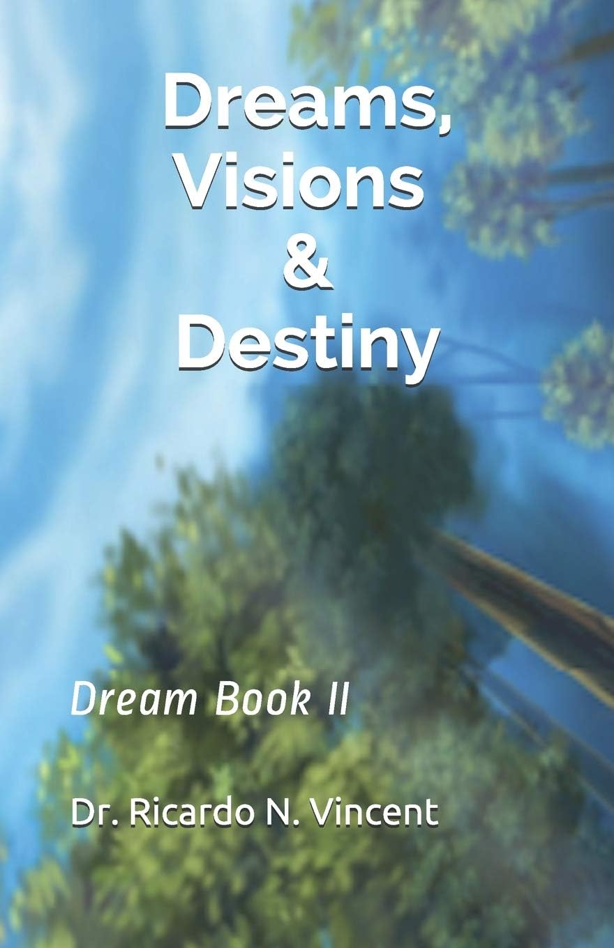 Dreams, Visions & Destiny: Dream Book II