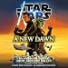 A New Dawn: Star Wars
