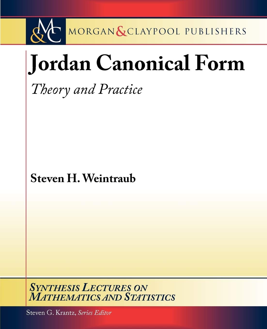 Buy Jordan Canonical Form: Theory and Practice (Synthesis Lectures on Mathematics and Statistics) — BookShops.in
