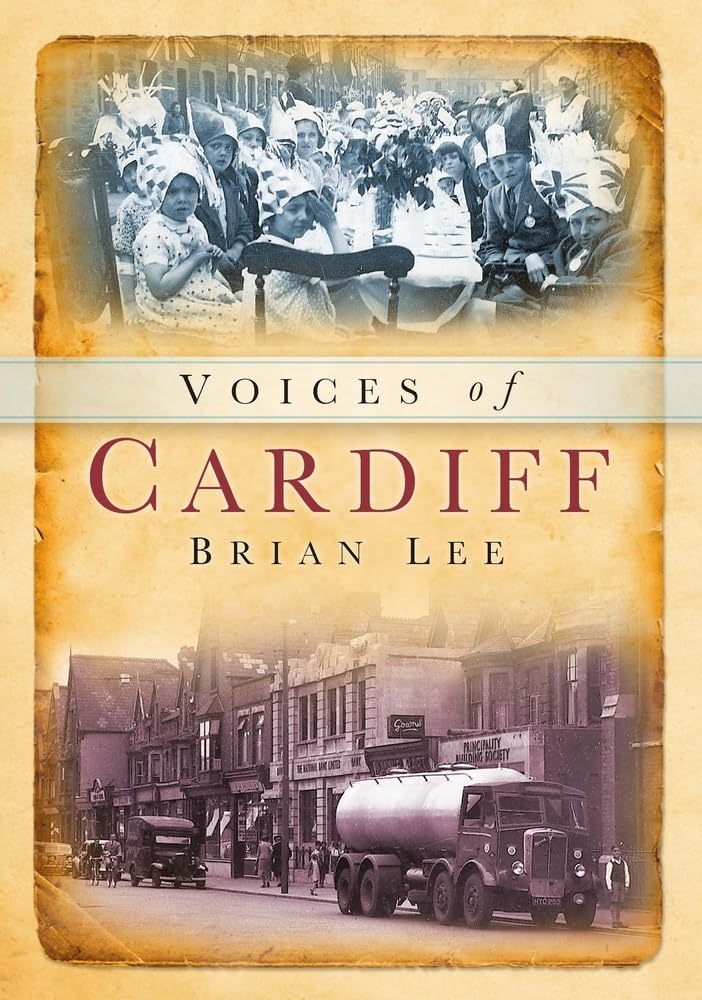 Cardiff Voices (Tempus Oral History)