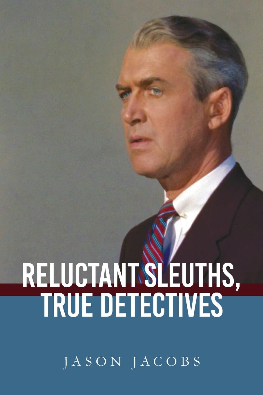 Reluctant Sleuths True Detectives by Jason Jacobs PAPERBACK 9781438492247
