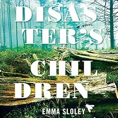 Disaster's Children Audiolibro Por Emma Sloley arte de portada