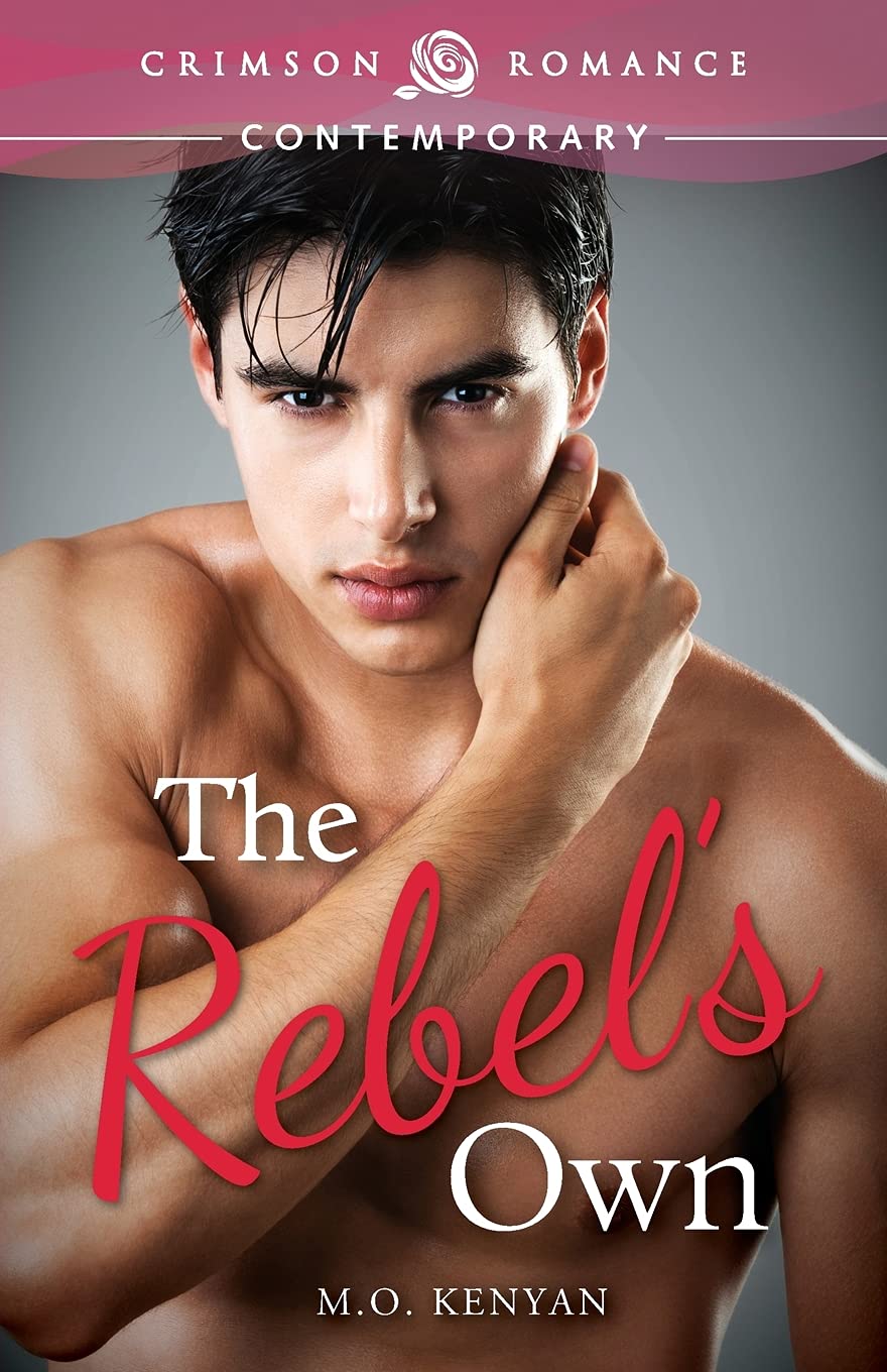 Buy Rebel's Own (Crimson Romance) โ BookShops.in