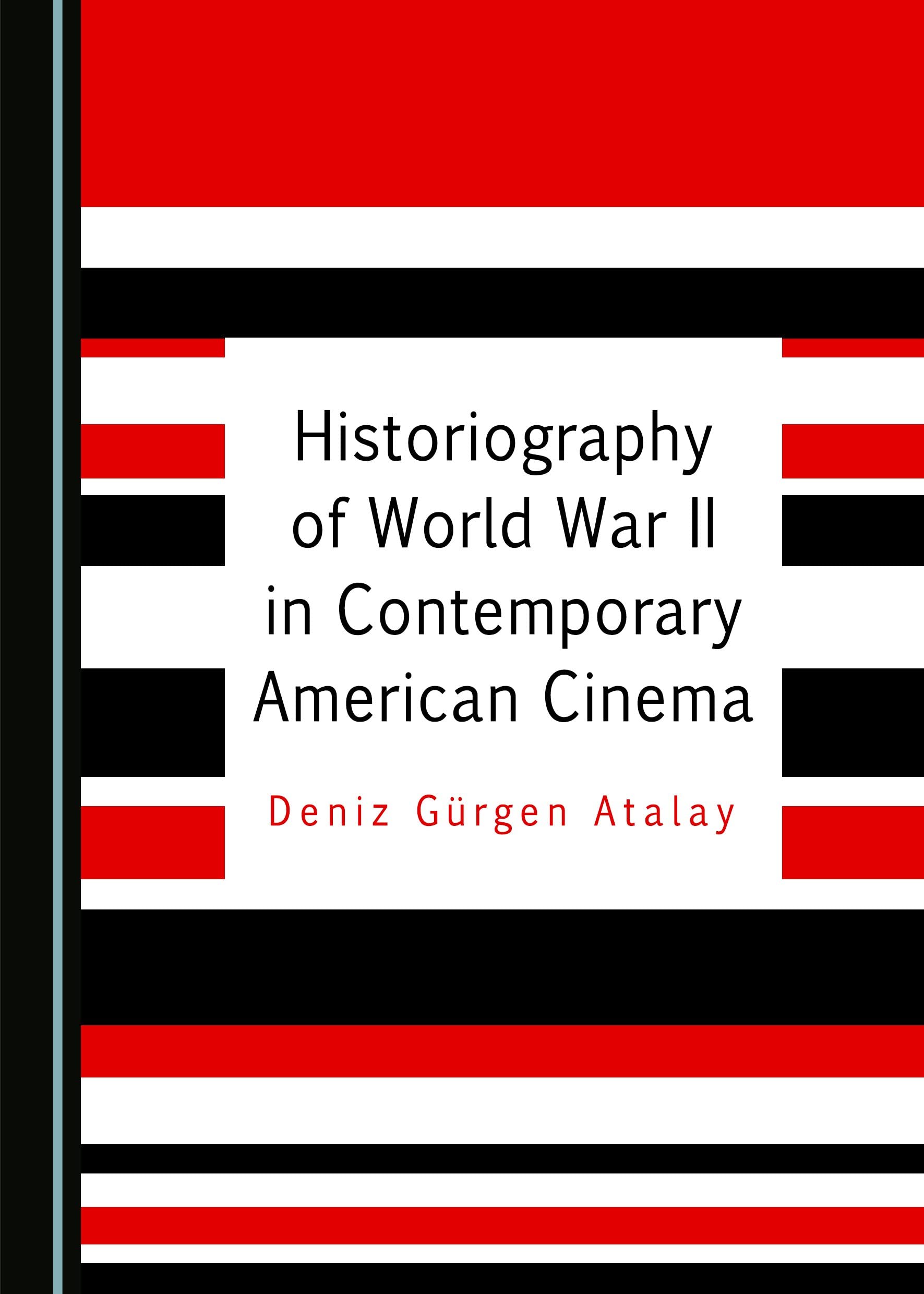 Historiography of World War II analyse film guerre hollywoodien