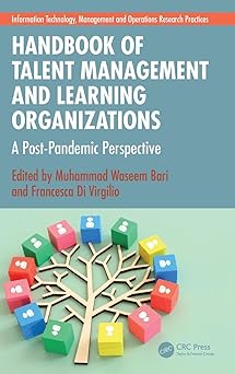 Handbook of Talent Management and Learning Organizations (Information Technology, Management and Operations Research Practices)-Wow! eBook