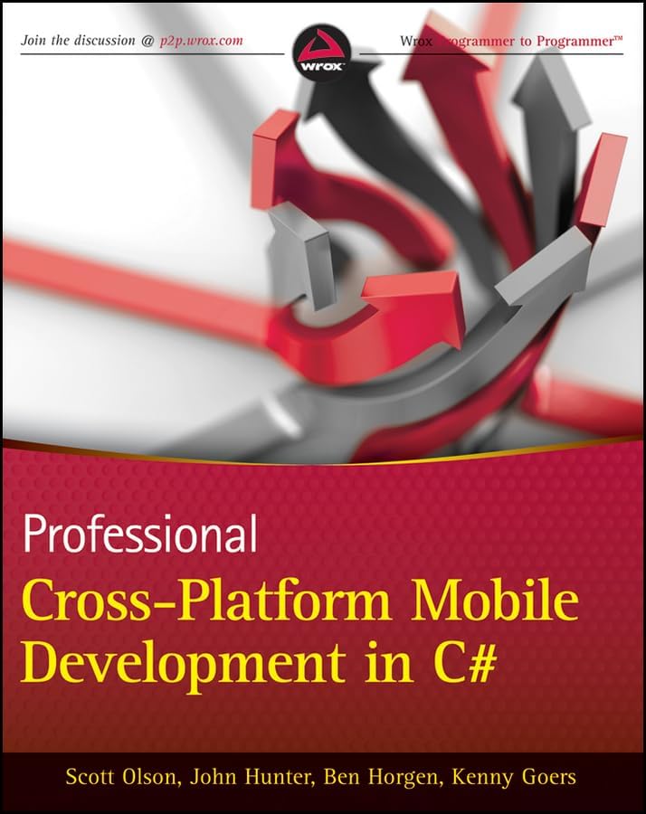 Professional Cross-Platform Mobile Development in C# 1st Edition