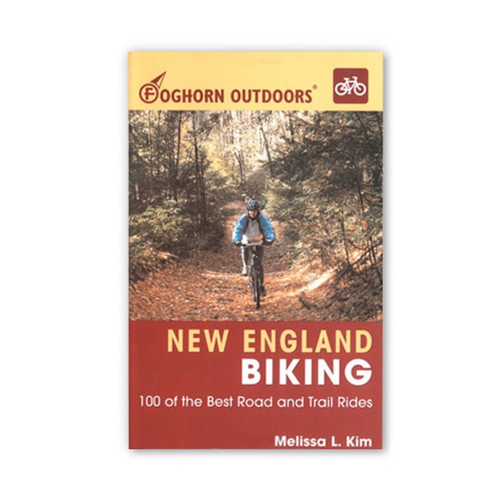 Moon New England Biking: More Than 100 of the Best Rides for Road, Mountain, and Cyclocross Biking Bernard, Chris