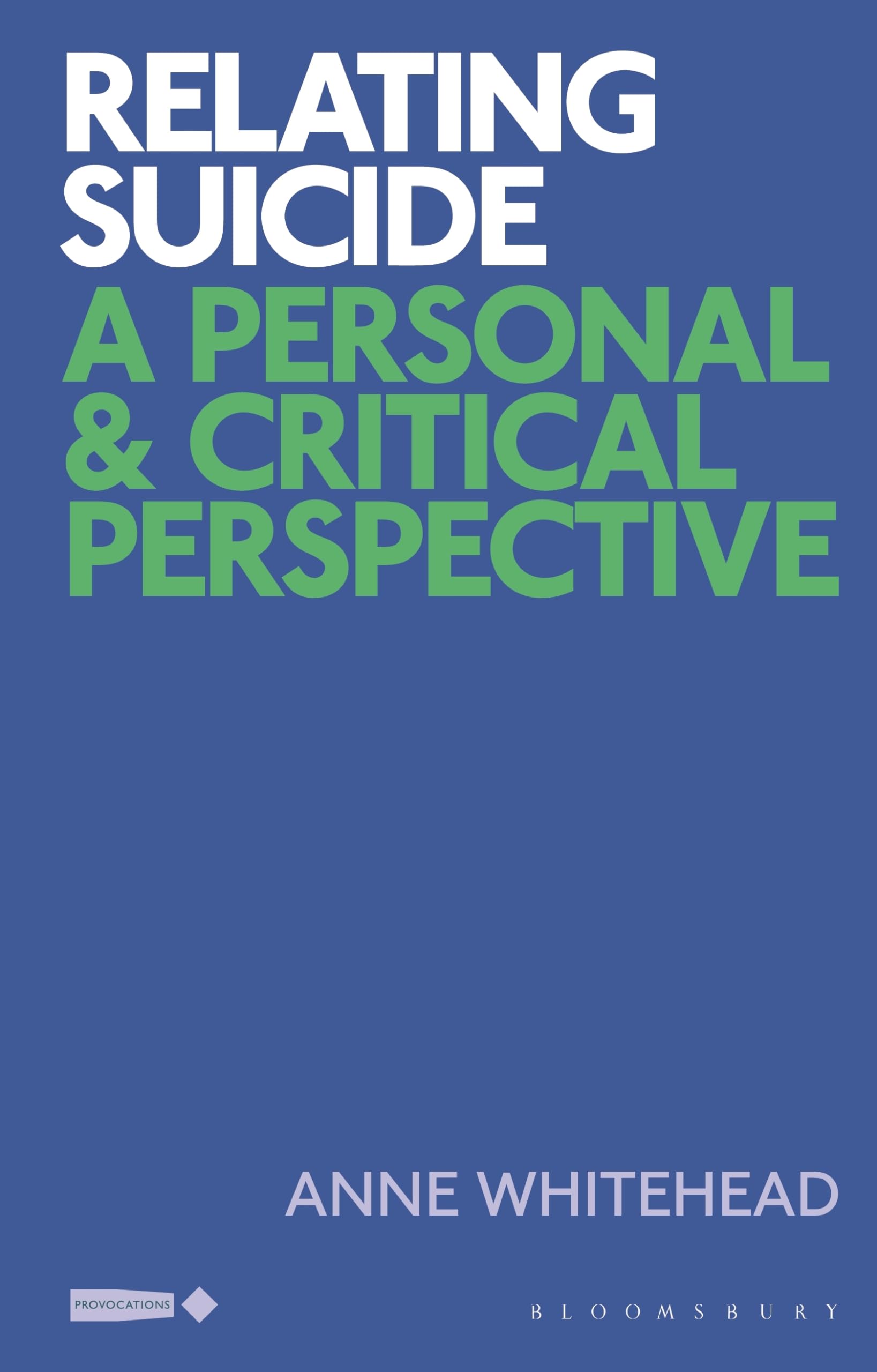 Relating Suicide: A Personal and Critical Persp. Whitehead**