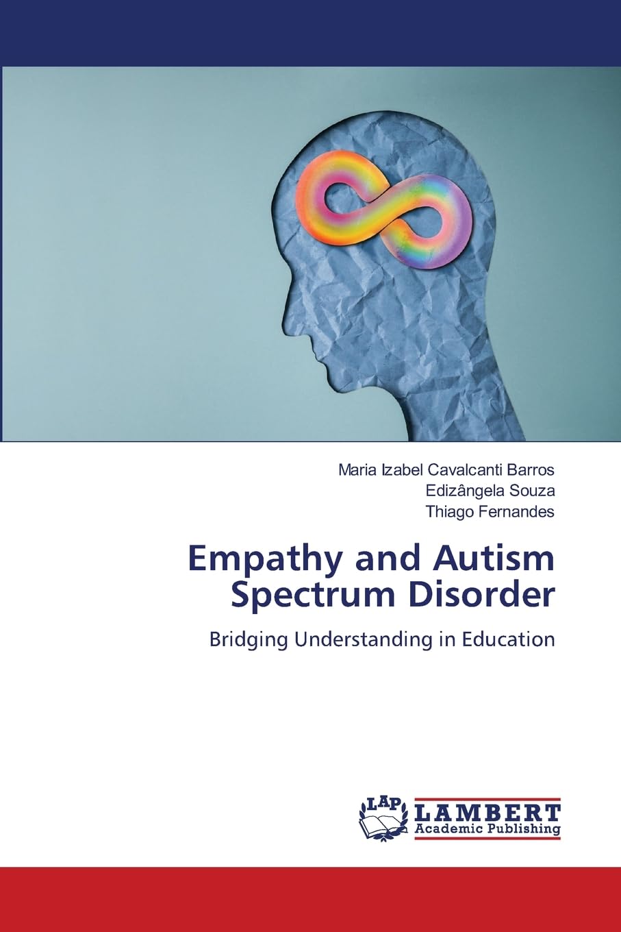 Empathy and Autism Spectrum Disorder: Bridging Understanding in Education