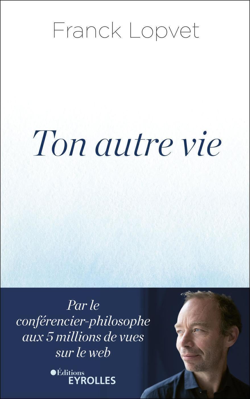 Ton autre vie: RENCONTRE AVEC SOI