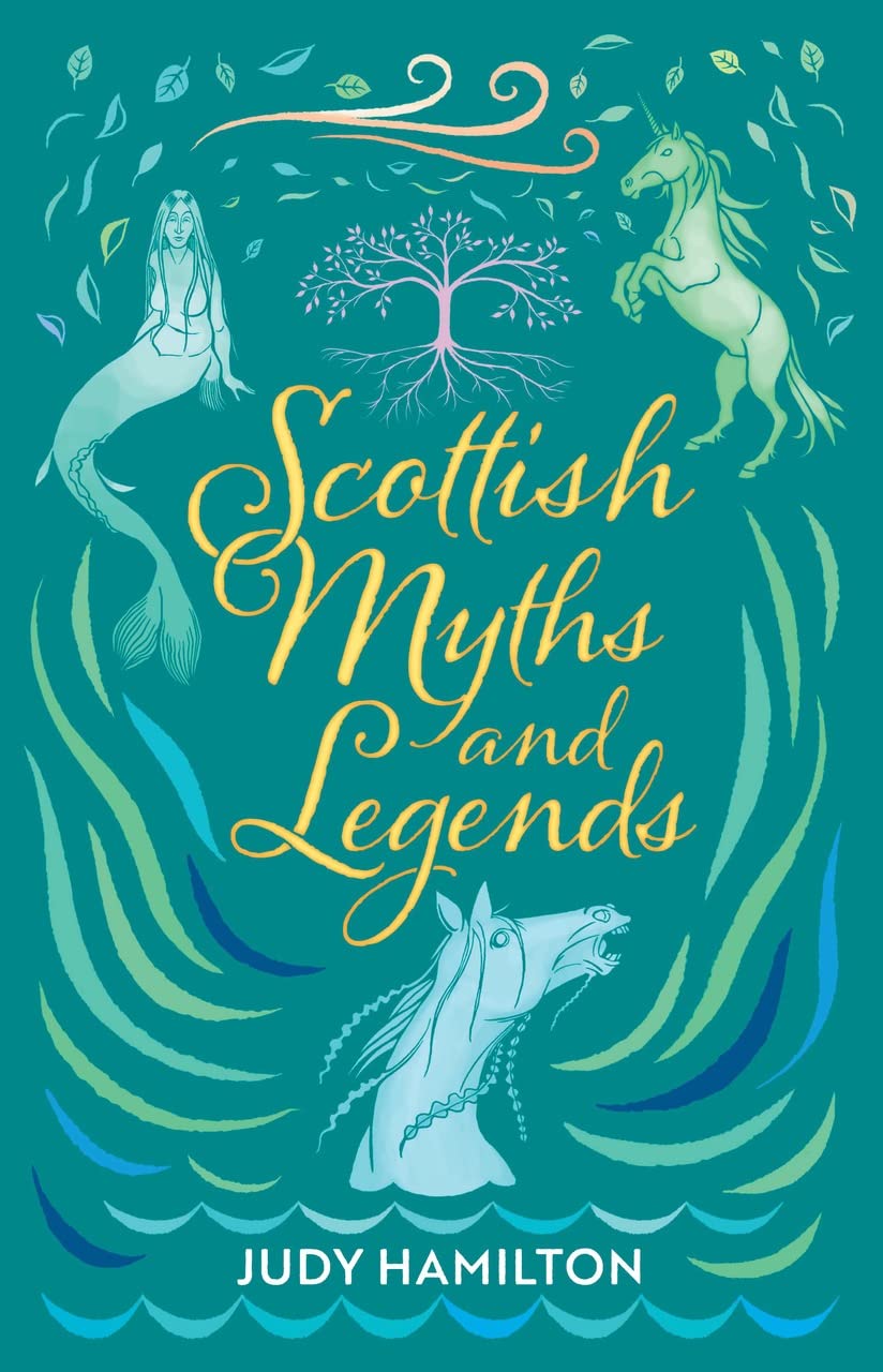 Scottish Myths and Legends (Waverley Scottish Classics)