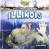 Horror in Illinois (Scary States (of Mind))
