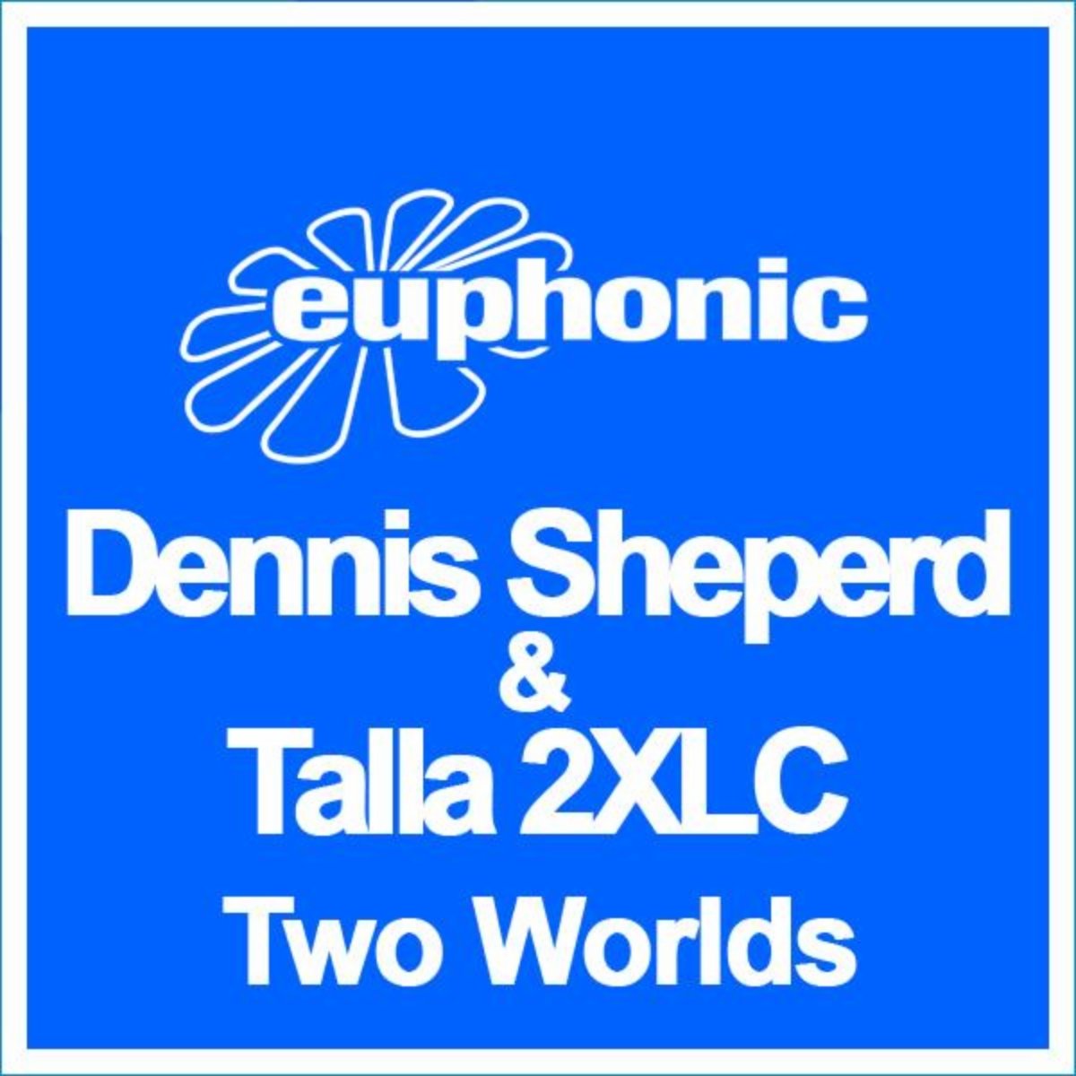 Dennis Sheperd & Talla 2XLC