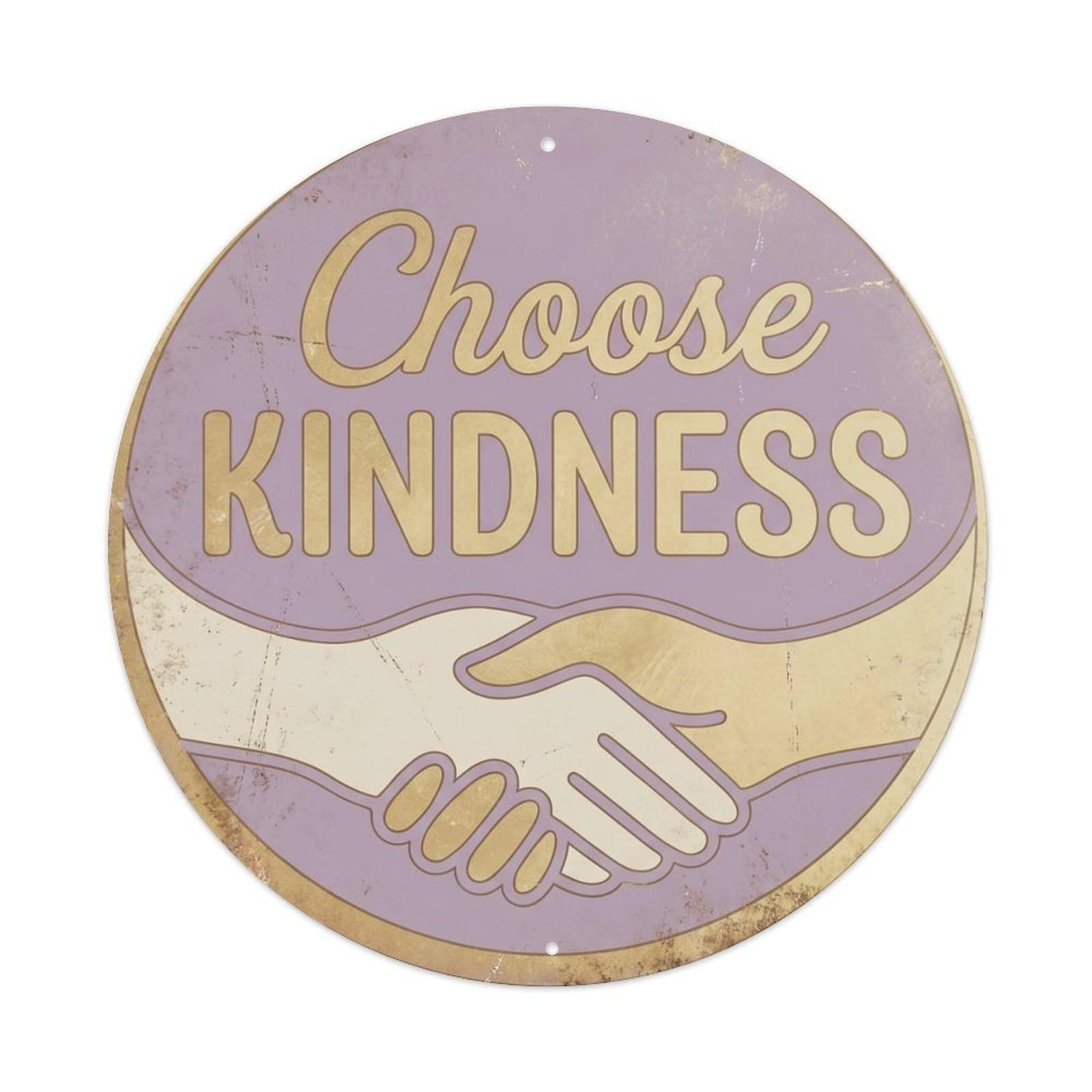 Choose Kindness Nostalgic Indoor Ornament Retro Slogans Metal Tin Sign Plaque Wall Decor for Cafe, Club Bar, Office, Home Garden Round Metal Poster 8x8Inch
