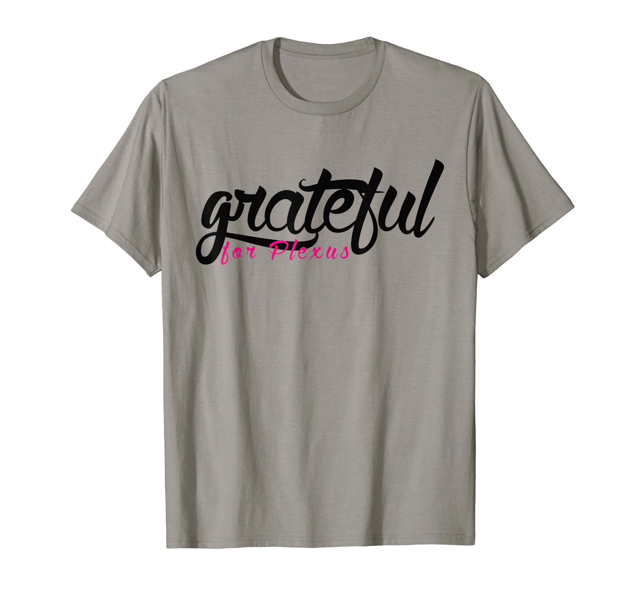 Grateful for Plexus tee T-Shirt