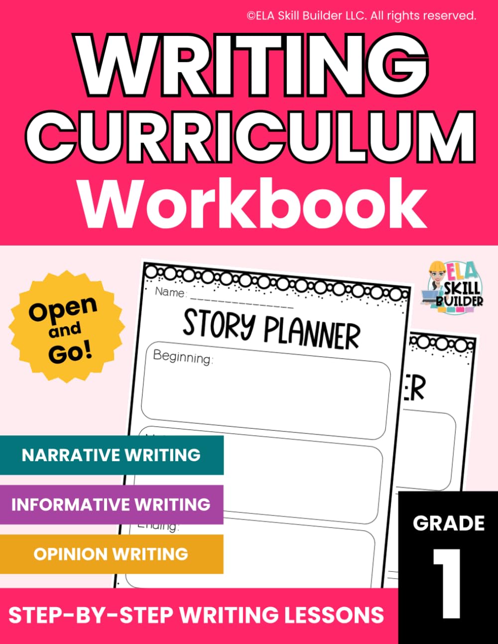 Grade 1 Writing Curriculum Workbook: First Grade Writing Instruction, Writing a Narrative, Informative Writing, Opinion Writing, Daily Writing ... (Elementary Grammar & Writing Workbooks)