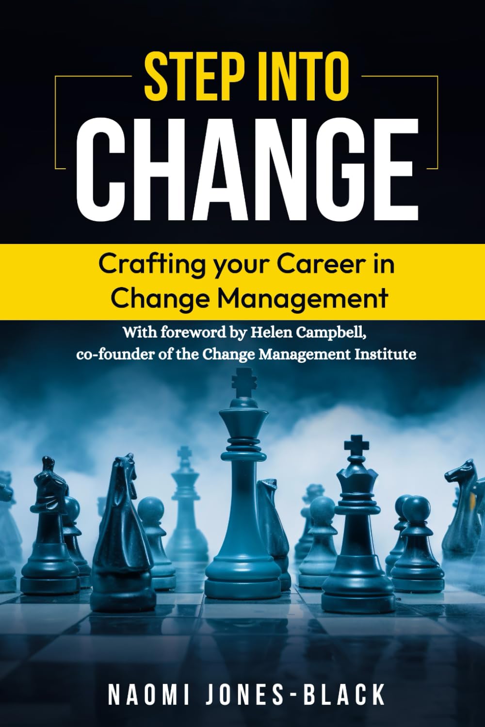 Step into Change: Crafting your Career in Change Management