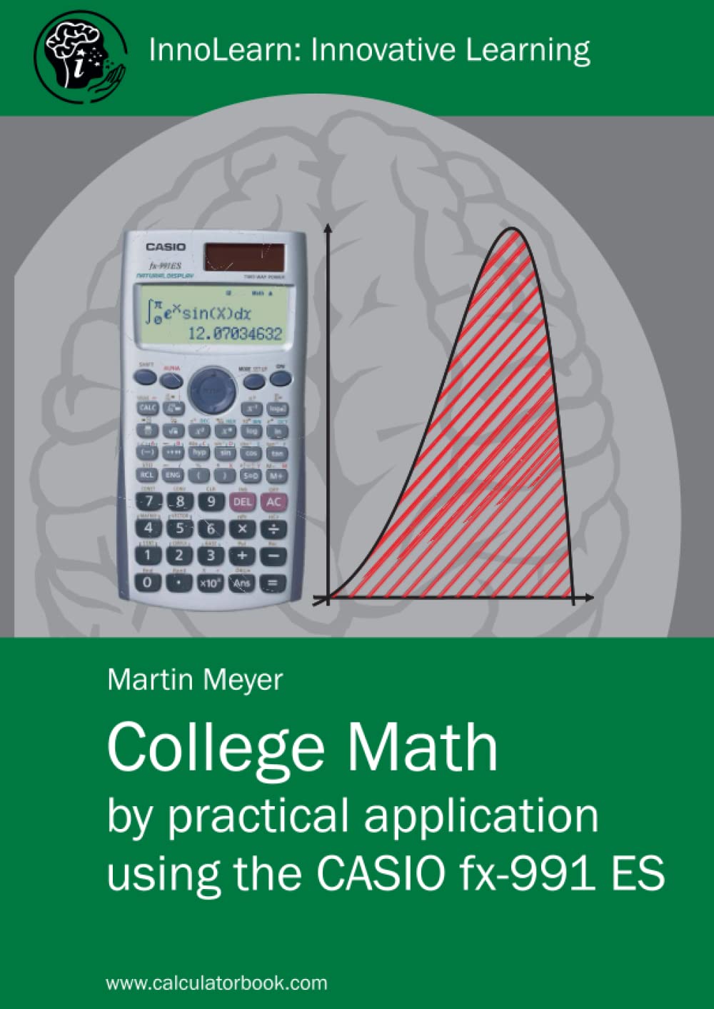 College Math by practical application using the CASIO fx-991 ES null Edition