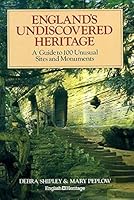 England's Undiscovered Heritage 0297792695 Book Cover
