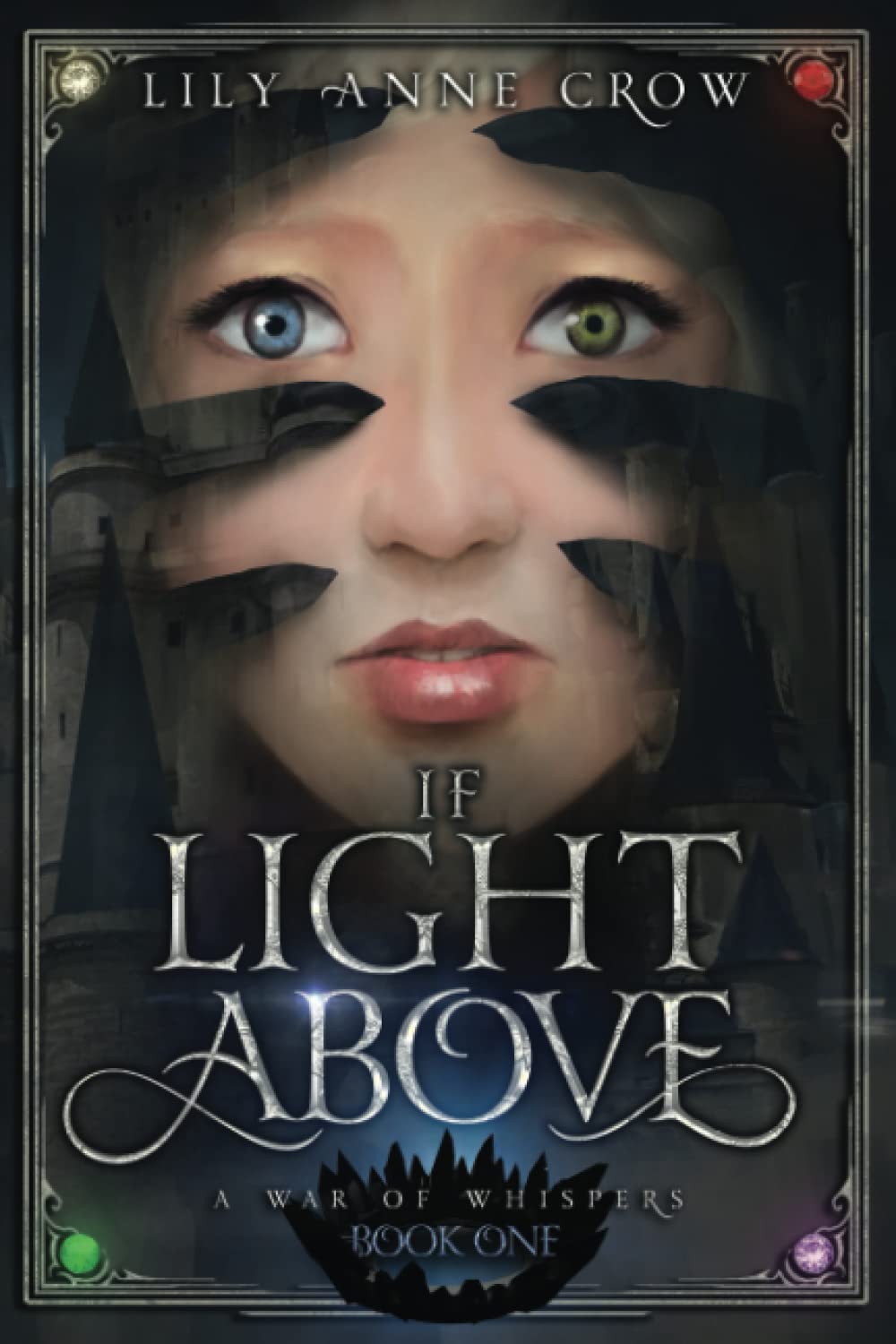 If Light Above (A War of Whispers)