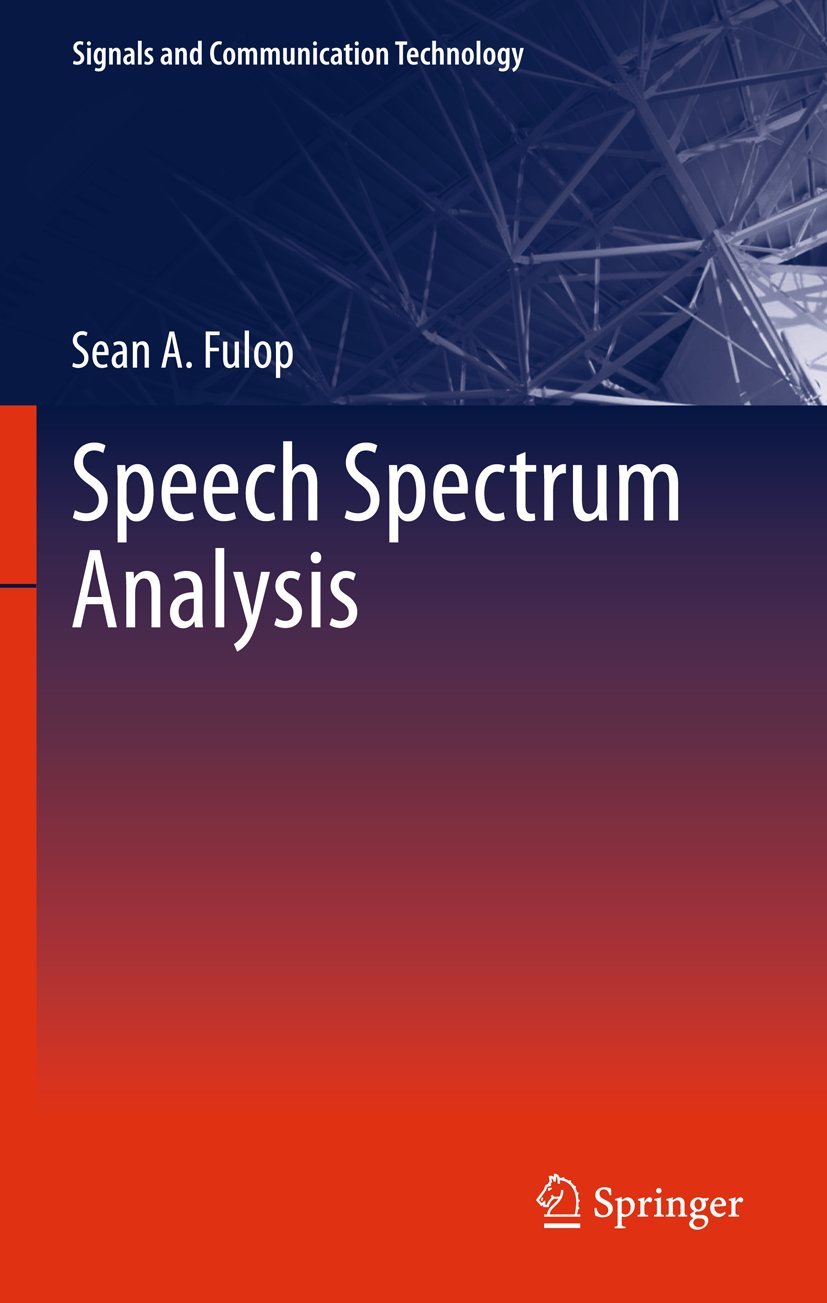 Speech Spectrum Analysis (Signals and Communication Technology)