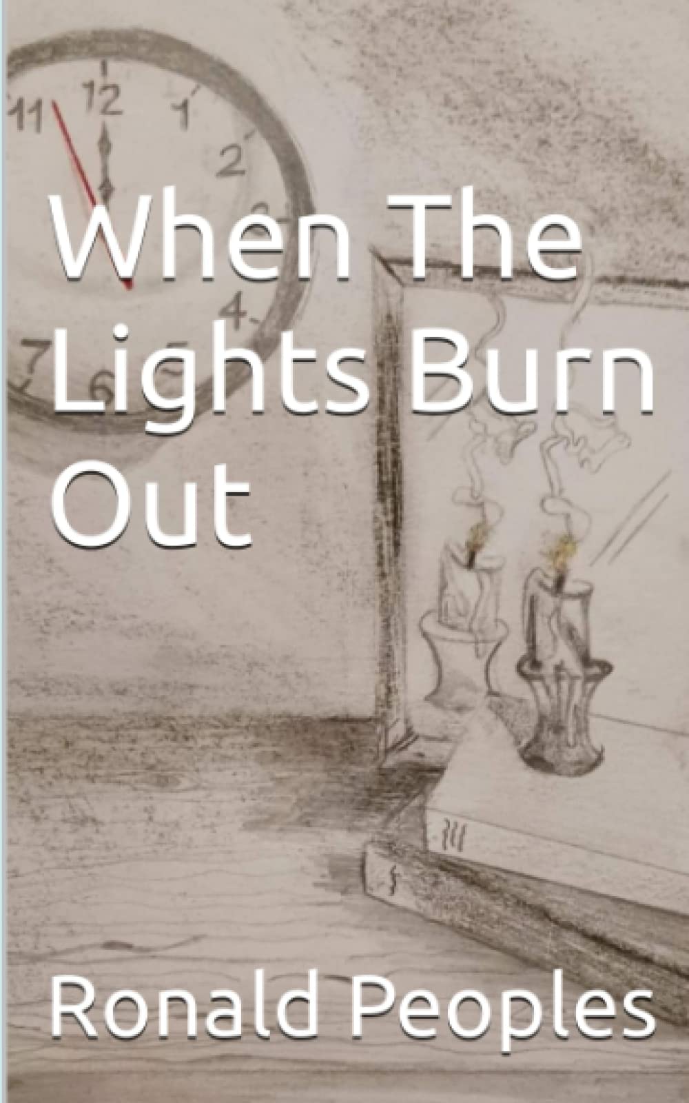 When The Lights Burn Out