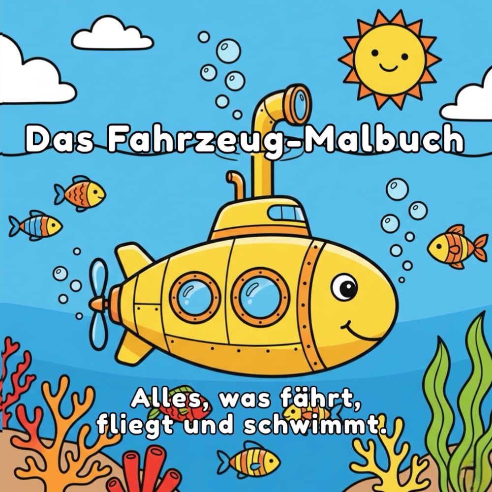 Alles, was fährt, fliegt und schwimmt – Das große Fahrzeug-Malbuch: Vom schnellen Rennauto bis zum großen Schiff: Starke Motive für kleine Piloten und Kapitäne