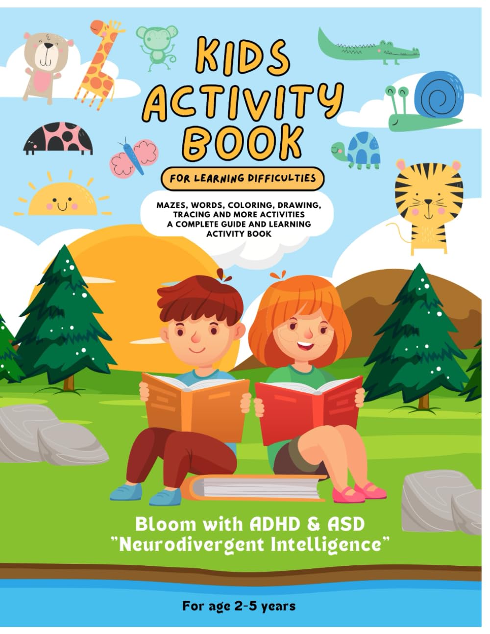 Kids Activity Book for Learning Difficulties - ASD & ADHD Handbook - over 101 Activities to enhance readiness to school: Austism & Attention Deficit .