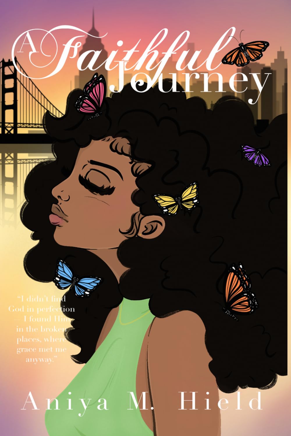 A FAITHFUL JOURNEY