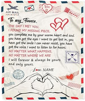 Personalized to My Fiance Blanket from Fiancee I Will Always Be Yours Air Mail Fiance Anniversary Birthday Valentines Christmas Customized Fleece Blanket 50 x 60 in Youth Size