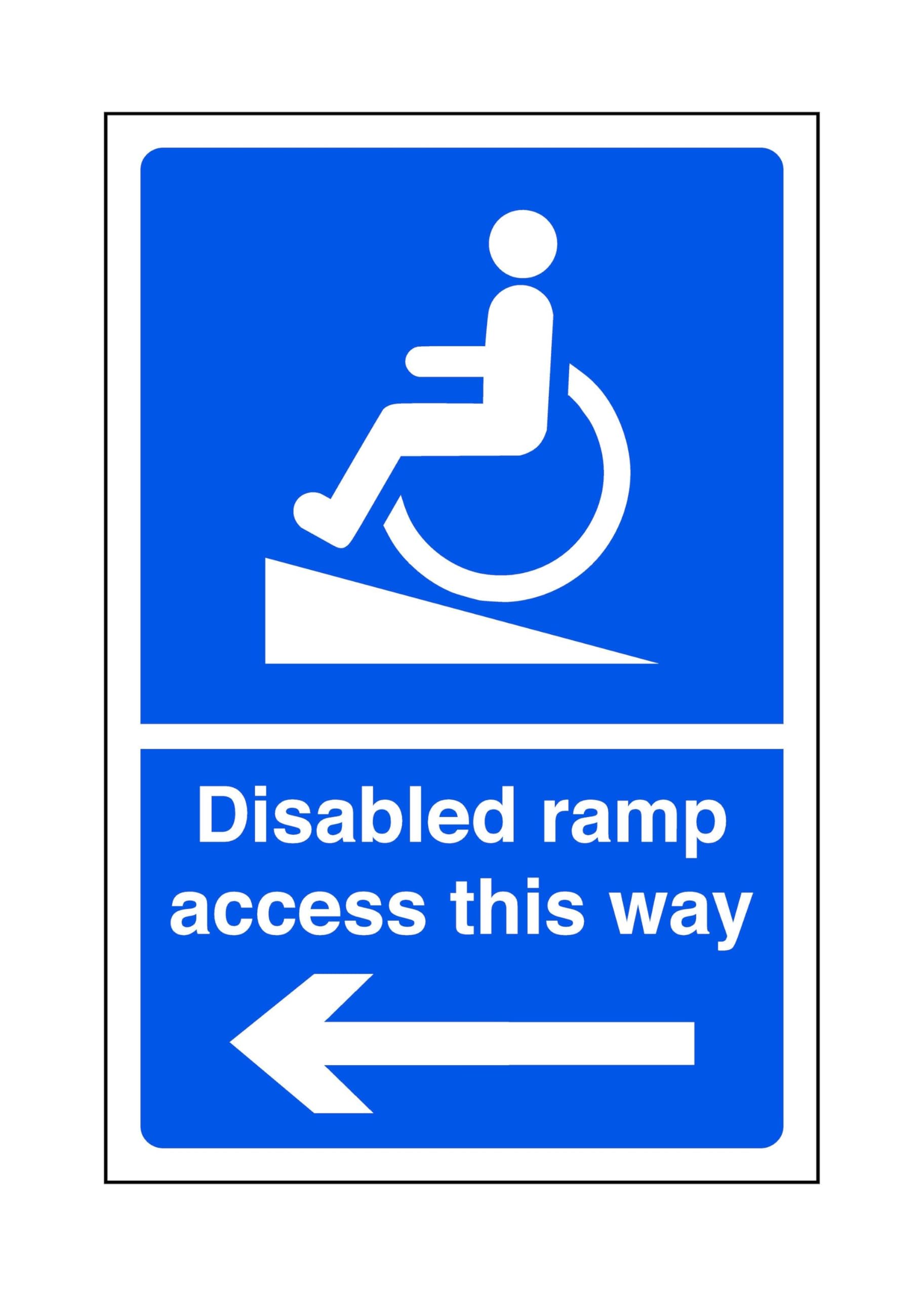 Disabled ramp access only "arrow left" - parking sign - disable signage - 1.2mm Rigid plastic for indoor/outdoor usage (200mm x 150mm) Viewing Distance within 5m.