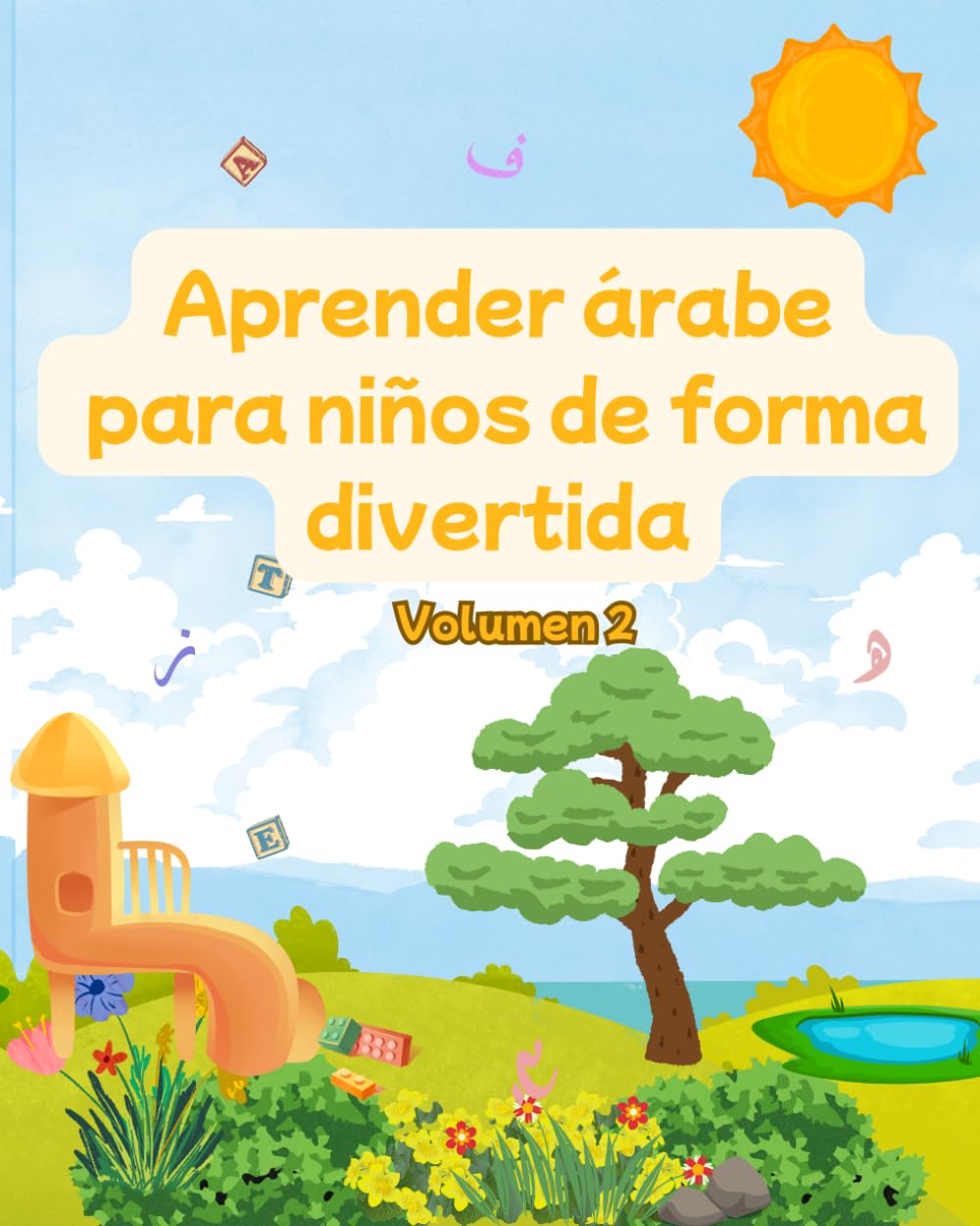 Aprender árabe para niños de forma divertida: Volumen 2