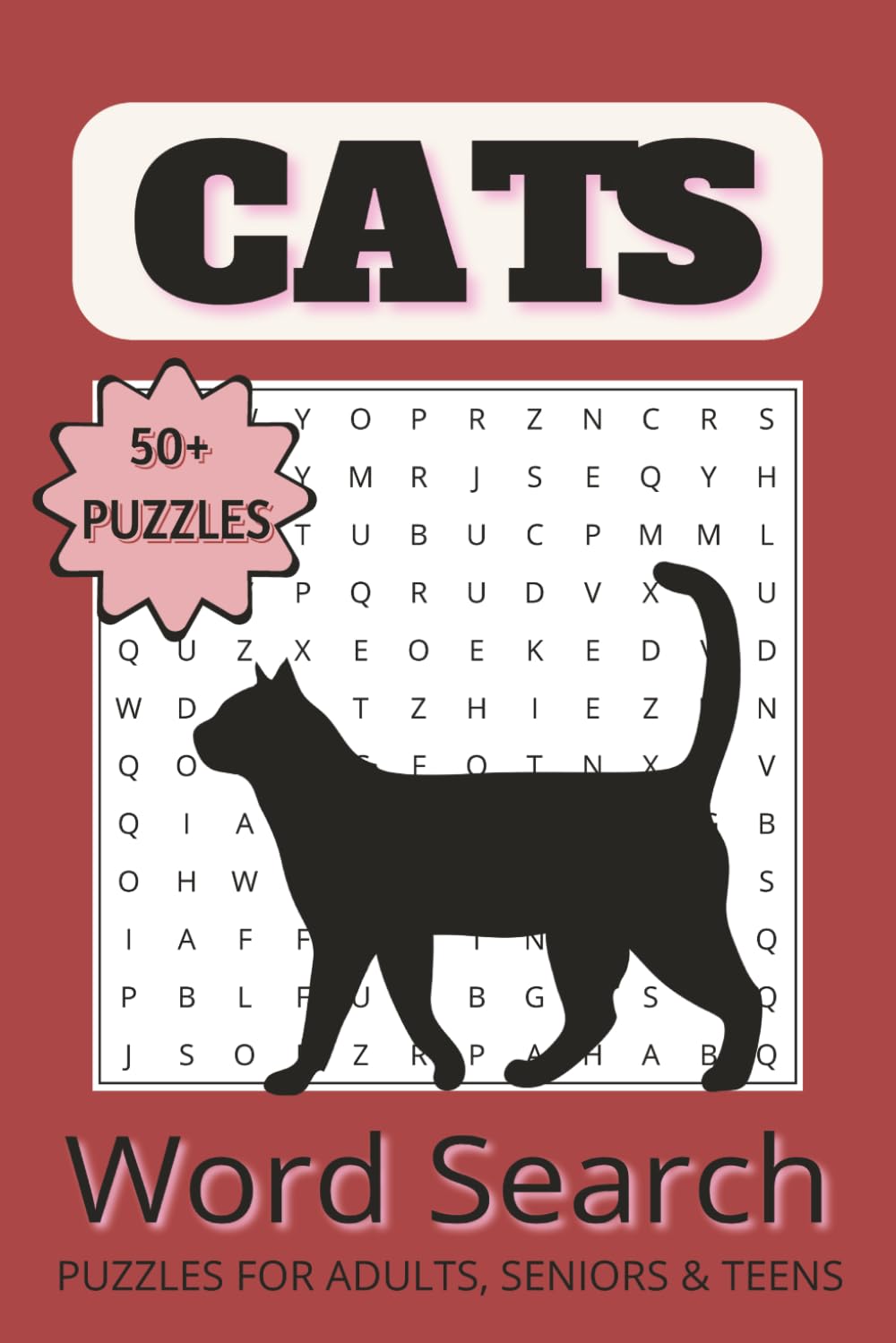 Cats Word Search Puzzle Book: Word Searches with Easy to Read Print about Cats, Kittens, Feline and More | 6x9 inches, 110 pages | 50+ Puzzles ... Gift for Vacations, Holidays and Free Times