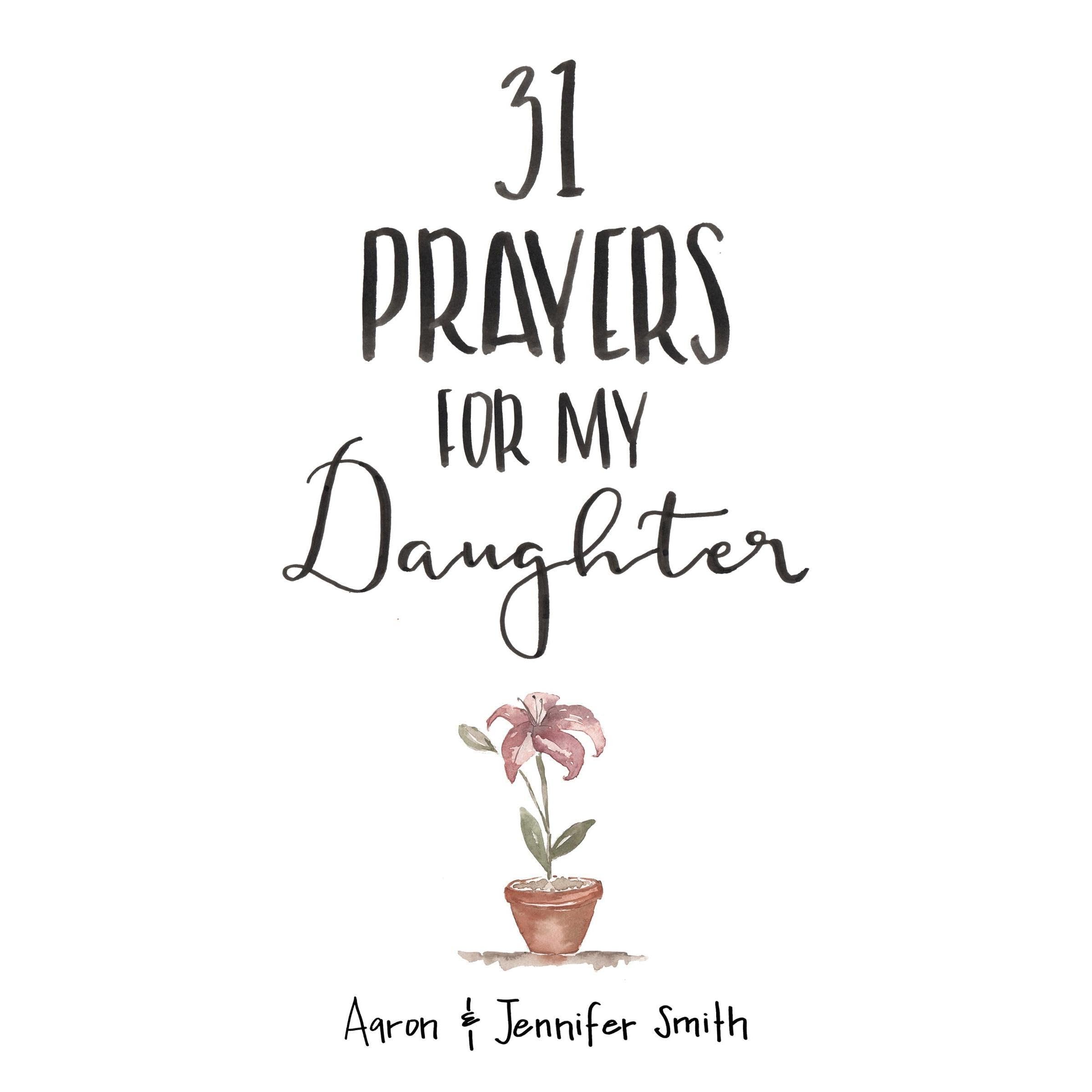 31 Prayers For My Daughter