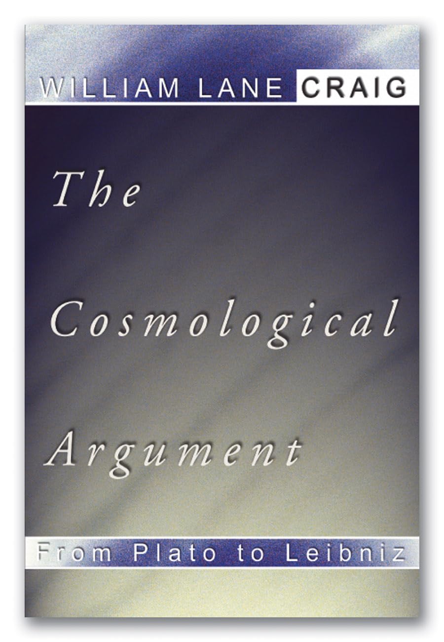 The Cosmological Argument from Plato to Leibniz (Library of Philosophy and Religion)