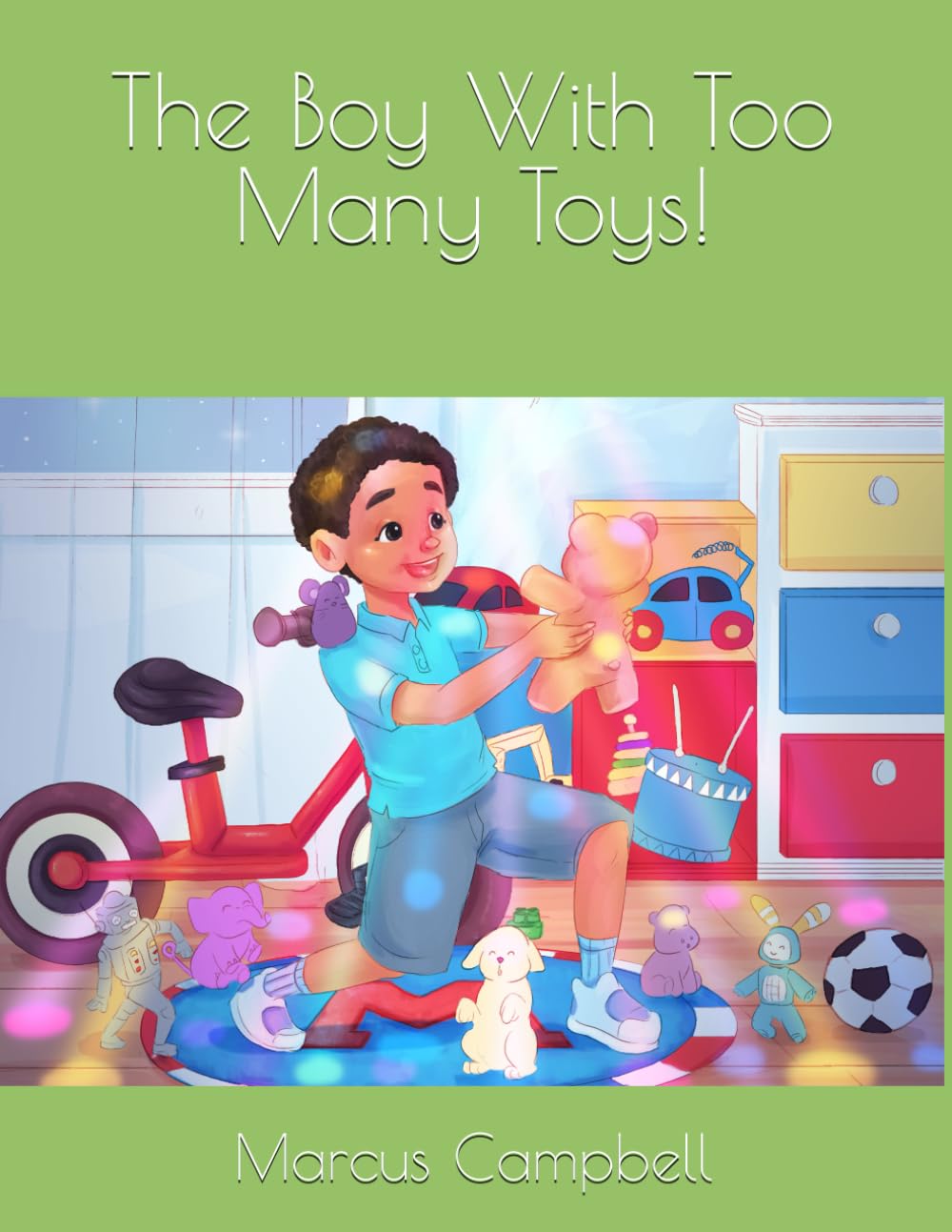 The Boy With Too Many Toys!