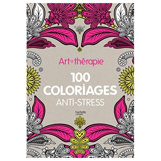 Art-thérapie : 100 coloriages anti-stress