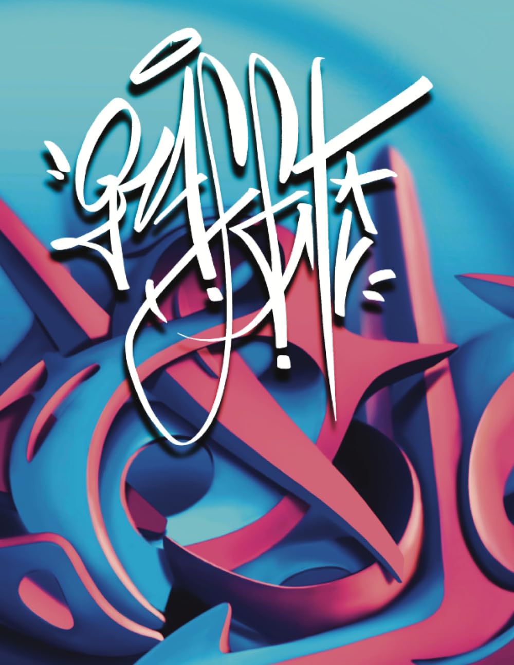 Independently Published 1 Graffiti: Aprende a dibujar Graffiti con Bisho Sevillano