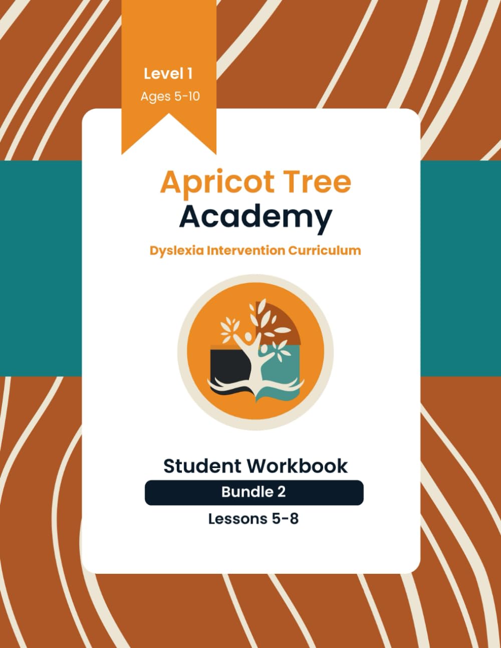 Dyslexia Intervention Workbook - Lessons 5-8: Level One - Bundle Two (Dyslexia Intervention Level One Series)