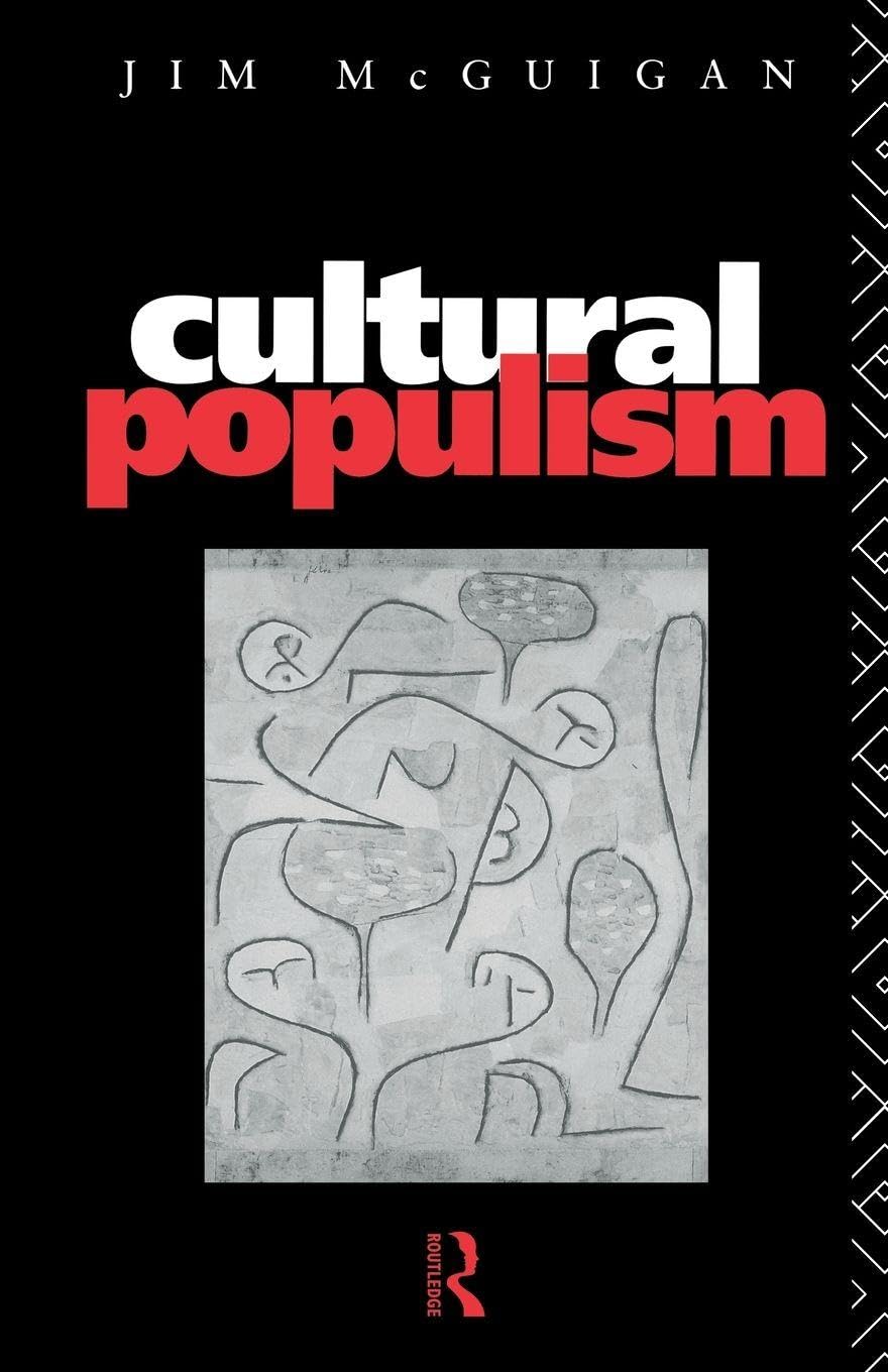Cultural Populism by Jim McGuigan, Jim Mcguigan - 9780415062954