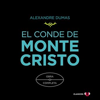El Conde de Montecristo (Completo) Audio Libro por Alexandre Dumas