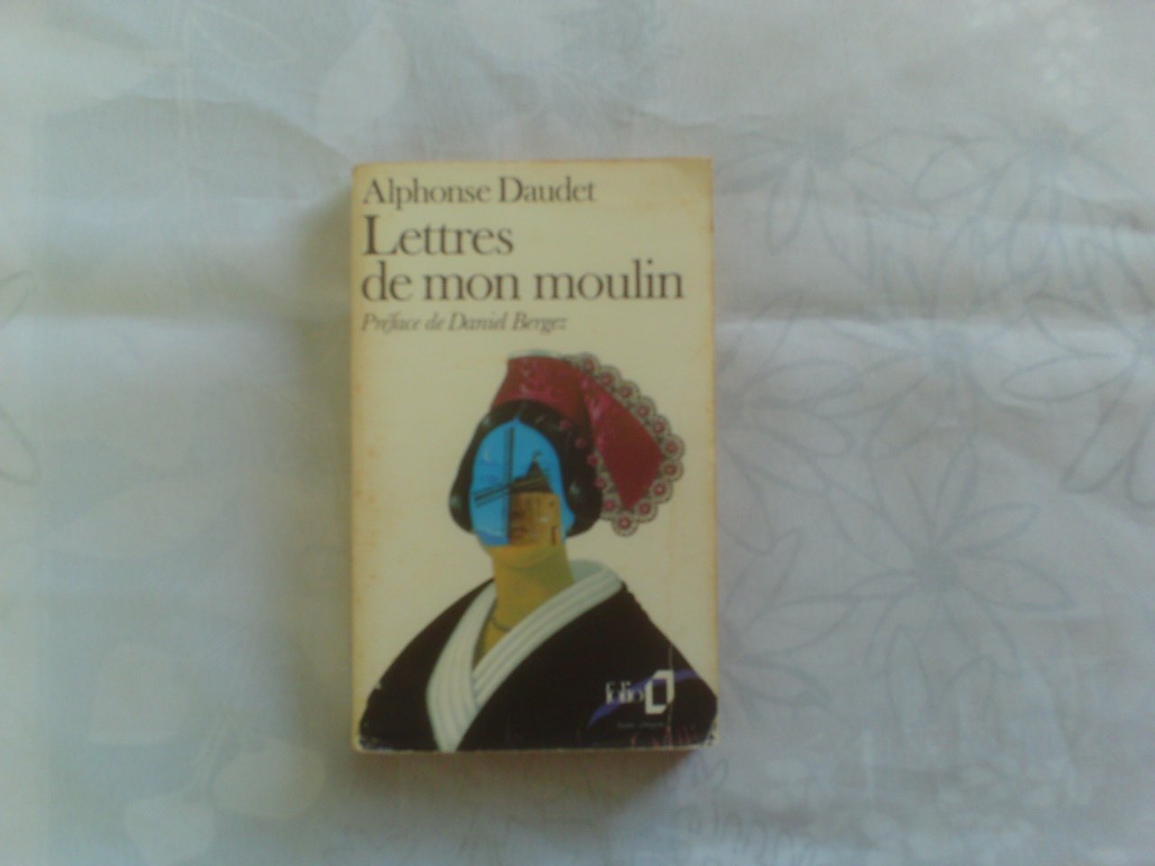 LETTRES DE MON MOULIN Daudet, Alphonse and Bergez, Daniel