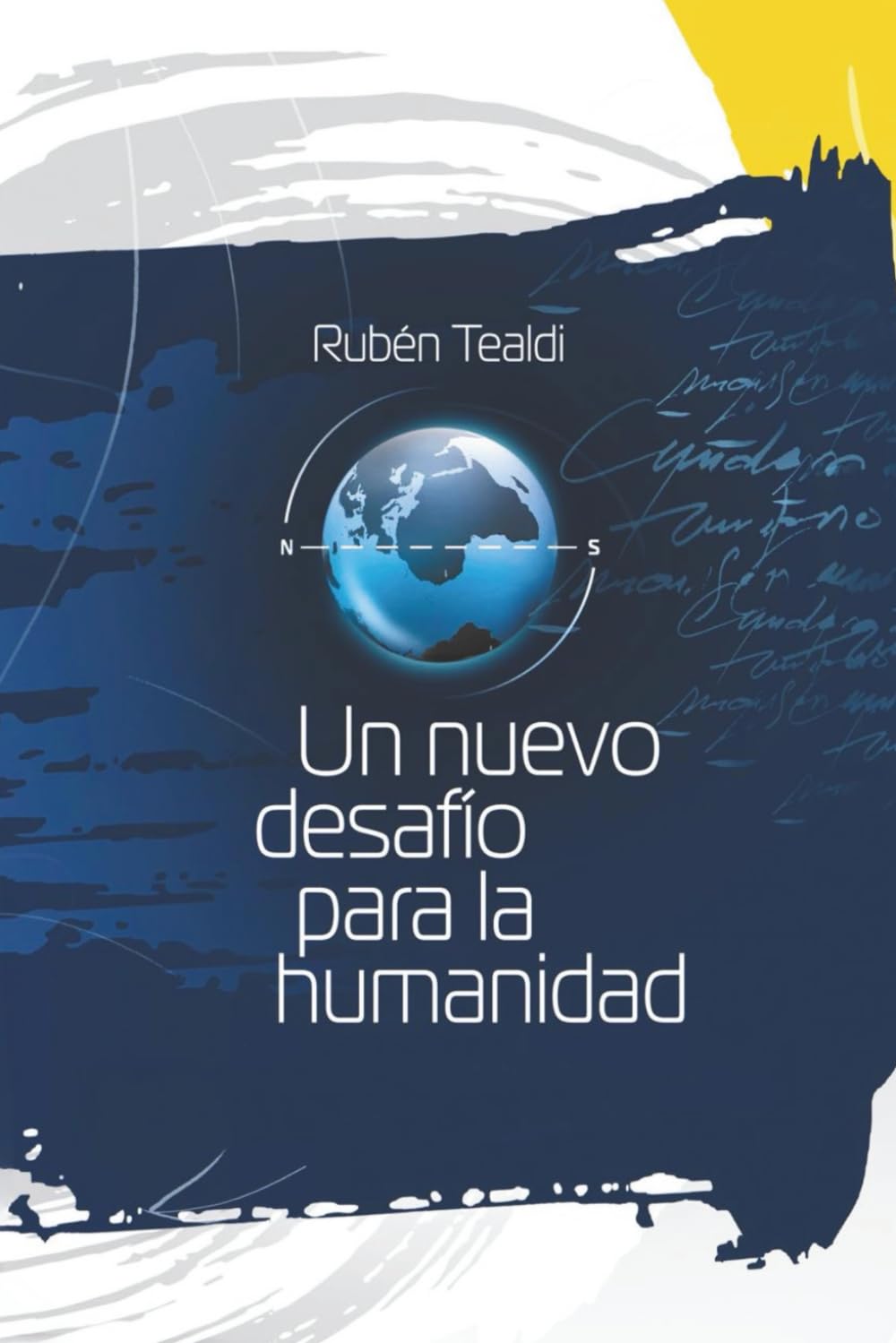 Un Nuevo Desafío para la humanidad
