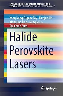 Halide Perovskite Lasers (SpringerBriefs in Applied Sciences and Technology)