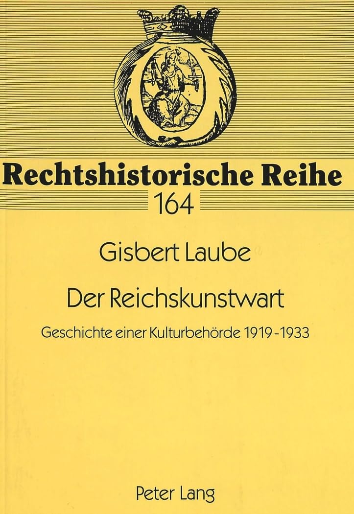 Der Reichskunstwart: Geschichte einer Kulturbehoerde livre histoire art