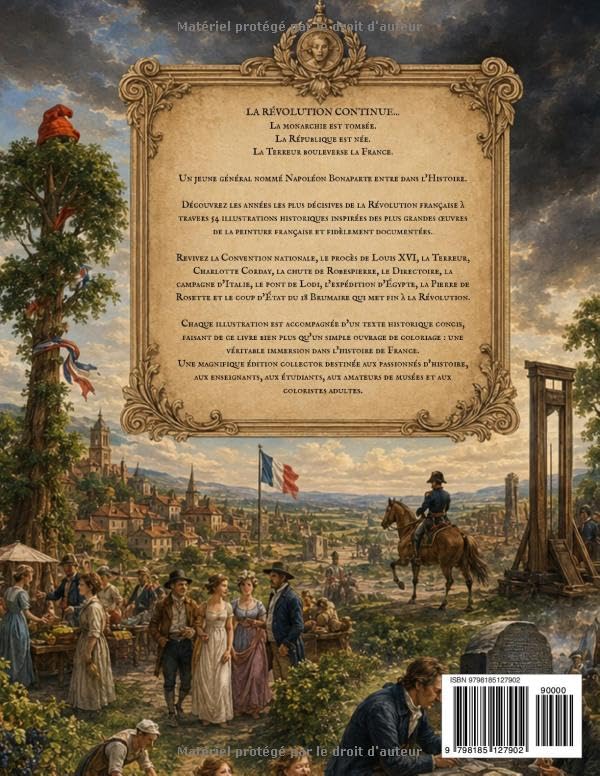 La Révolution française – Livre de coloriage – Tome II : La République, la Terreur et l'Ascension de Napoléon: 54 illustrations historiques à colorier ... Coloring Book Series) (French Edition) image 3