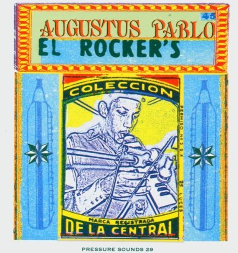 El Rocker's by Augustus Pablo (2000-06-28)