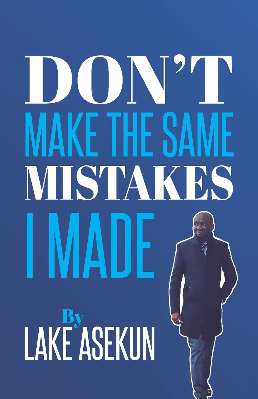 Don't make the same mistakes I made