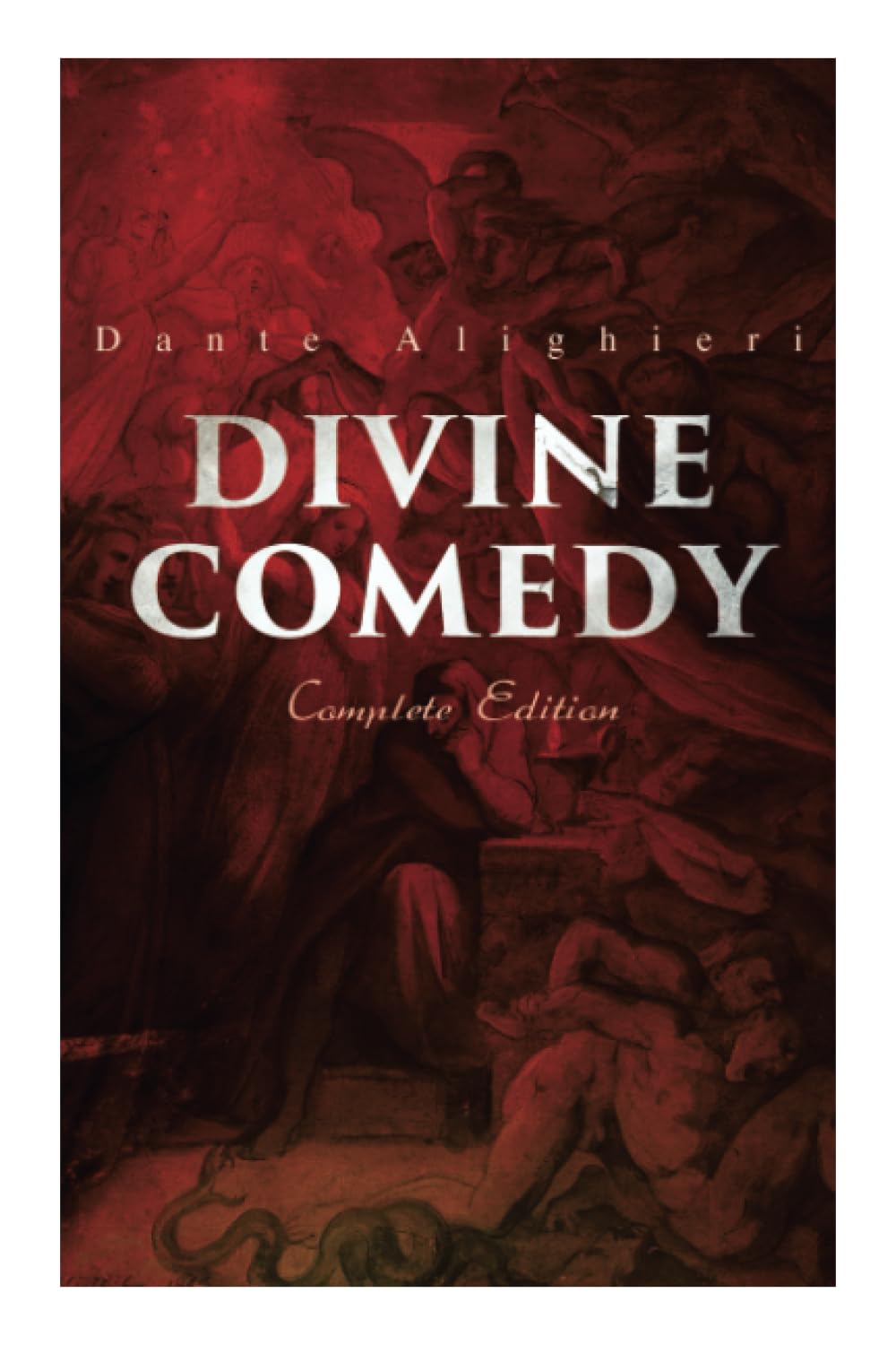 Divine Comedy (Complete Edition): Illustrated & Annotated