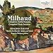 MILHAUD: COMPLETE VIOLIN & VIOLA SONATAS